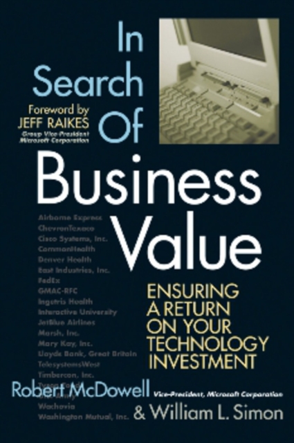 In Search of Business Value : Ensuring a return on your technology investment, Hardback Book