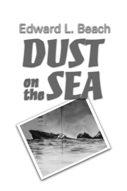Dust on the Sea : A Novel, Paperback / softback Book
