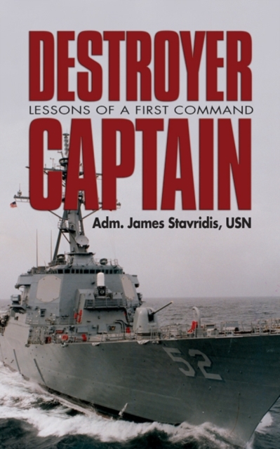 Destroyer Captain : Lessons of a First Command, Paperback / softback Book