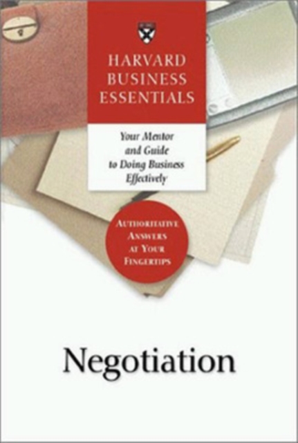 Negotiation : Your Mentor and Guide to Doing Business Effectively, Paperback / softback Book