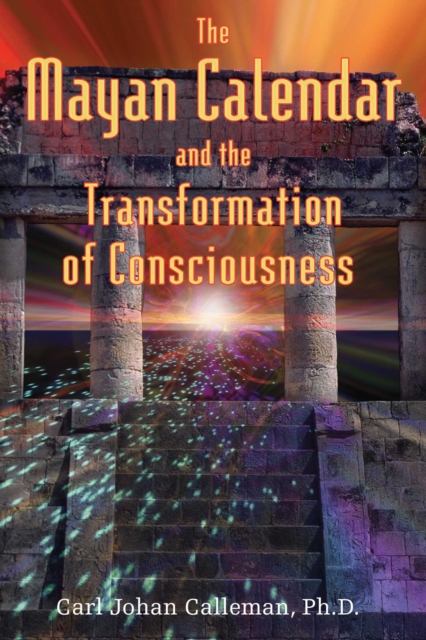 The Mayan Calendar and the Transformation of Consciousness, EPUB eBook
