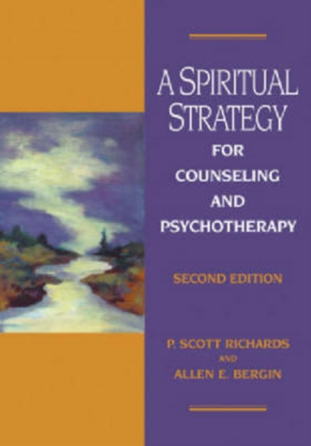 A Spiritual Strategy for Counseling and Psychotherapy, Hardback Book