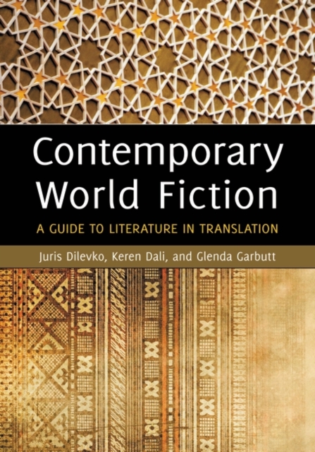 Contemporary World Fiction : A Guide to Literature in Translation, Hardback Book