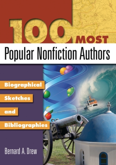 100 Most Popular Nonfiction Authors : Biographical Sketches and Bibliographies, Hardback Book