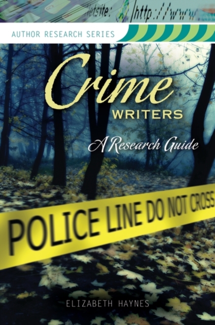 Crime Writers : A Research Guide, Paperback / softback Book