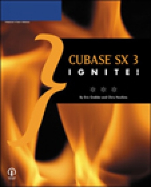 Cubase SX 3 Ignite!, Paperback Book