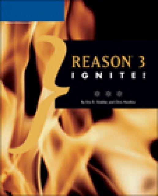 Reason 3 Ignite!, Paperback Book