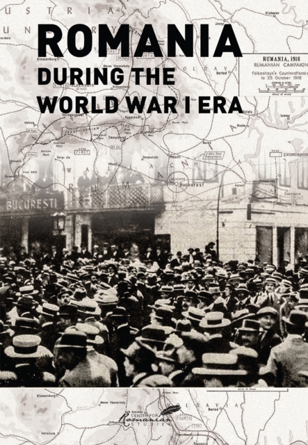 Romania during the World War I Era, EPUB eBook