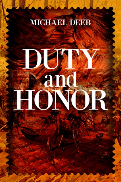 Duty and Honor, Hardback Book