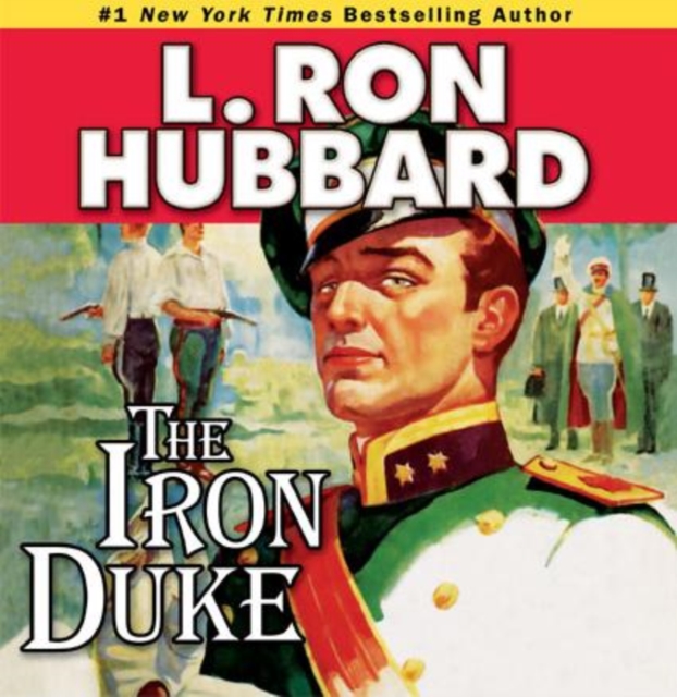 The Iron Duke : A Novel of Rogues, Romance, and Royal Con Games in 1930s Europe, CD-Audio Book
