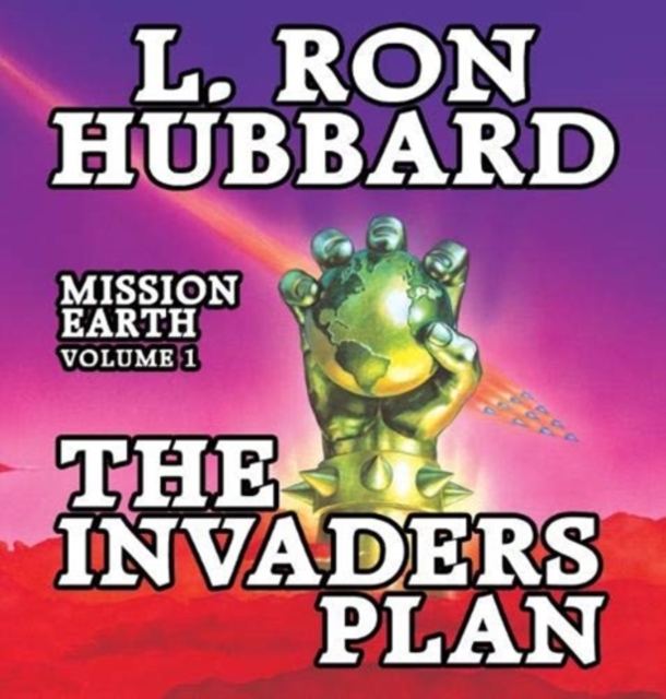 The Invaders Plan : Mission Earth Volume 1, CD-Audio Book