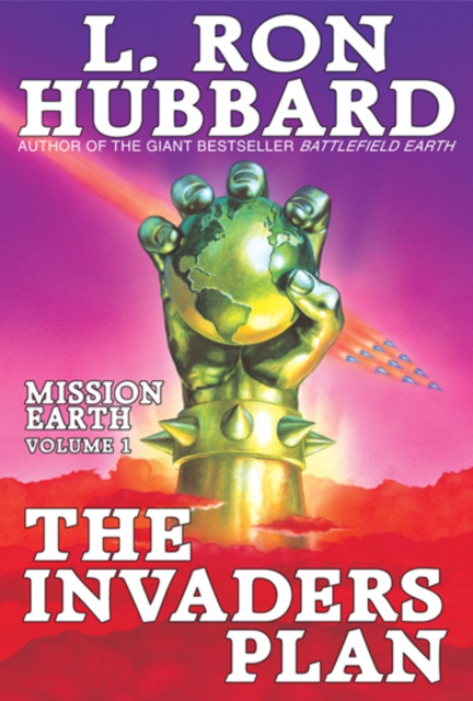 Mission Earth Volume 1: The Invaders Plan, EPUB eBook