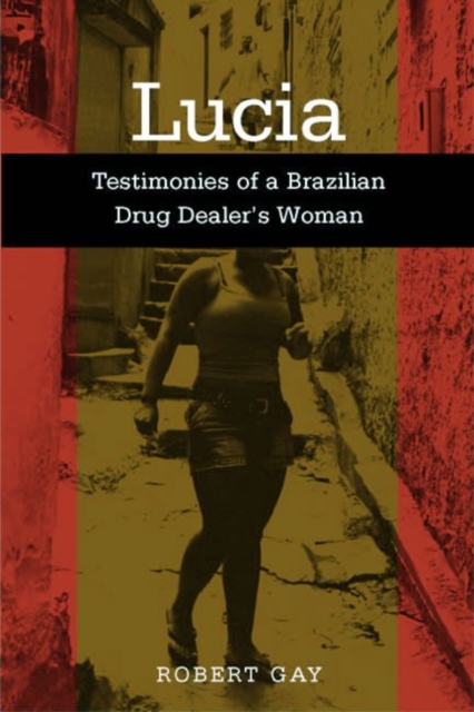 Lucia : Testimonies Of A Brazilian, Hardback Book