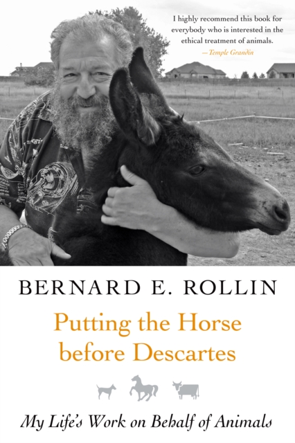 Putting the Horse before Descartes : My Life's Work on Behalf of Animals, PDF eBook