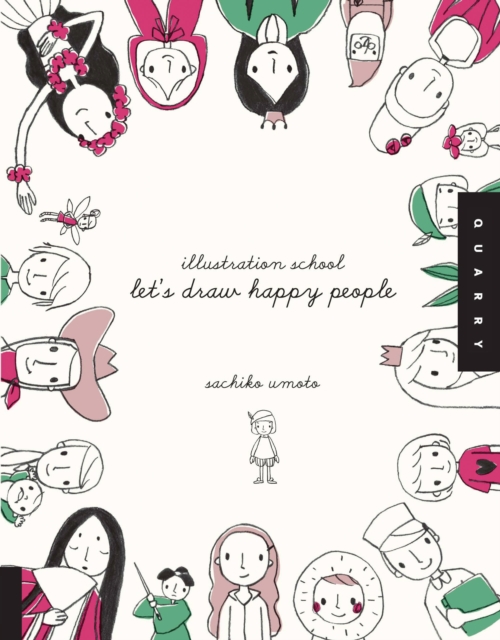 Let's Draw Happy People (Illustration School), Paperback / softback Book