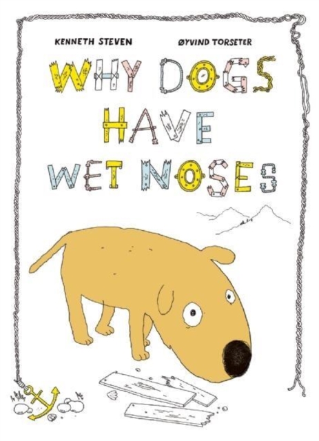 Why Dogs Have Wet Noses, Hardback Book