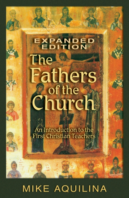 The Fathers of the Church, Expanded Edition, EPUB eBook