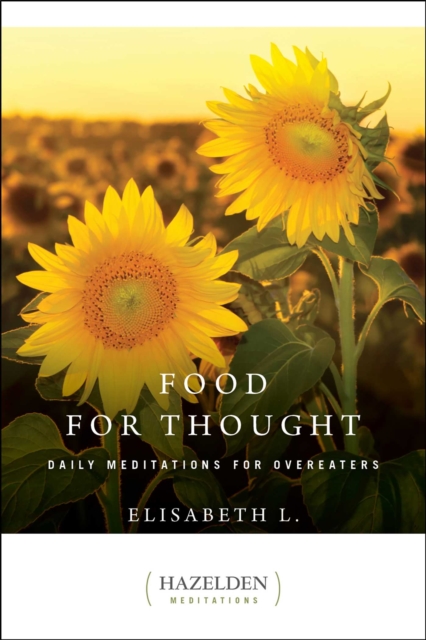 Food for Thought : Daily Meditations for Overeaters, EPUB eBook