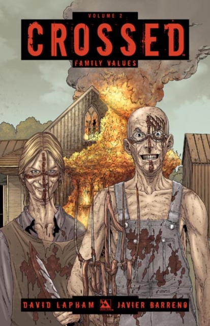 Crossed : Family Values v. 2, Paperback Book