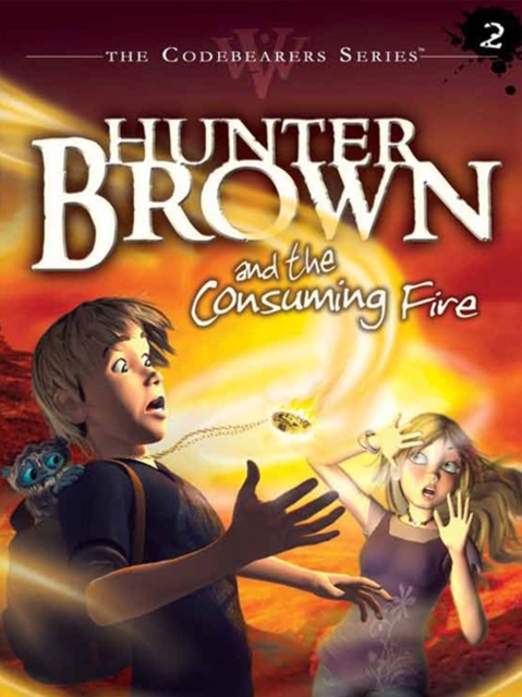 Hunter Brown and the Consuming Fire, EPUB eBook