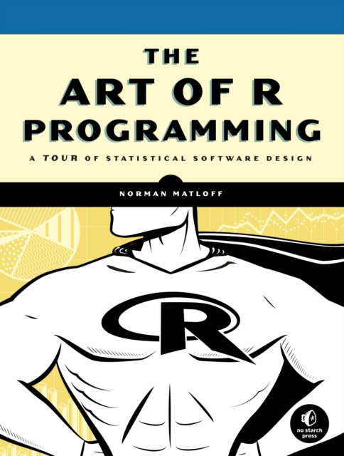 The Art Of R Programming, Paperback / softback Book