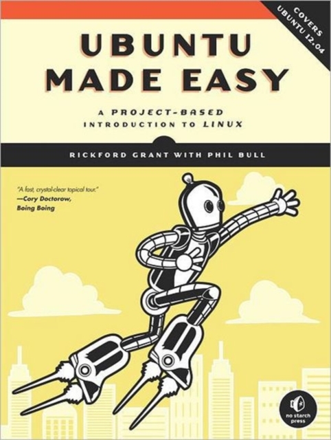 Ubuntu Made Easy: A Project-Based Introduction to Linux, Mixed media product Book