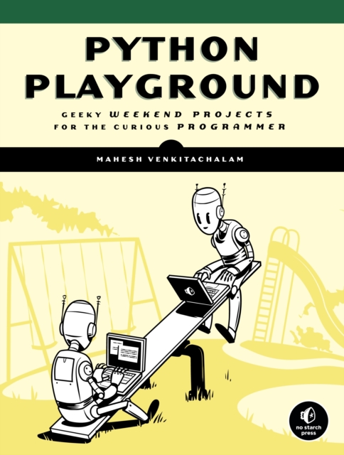 Python Playground, Paperback / softback Book