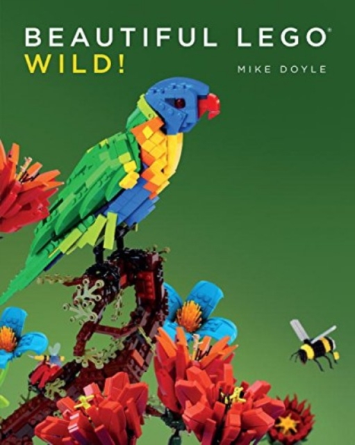 Beautiful Lego 3: Wild, Paperback / softback Book