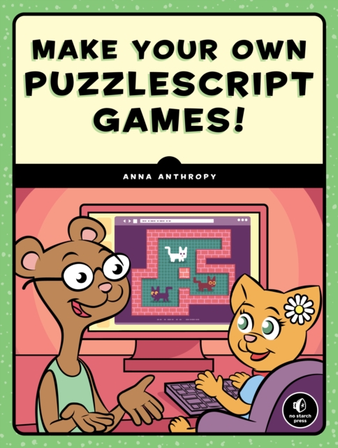 Make Your Own PuzzleScript Games!, EPUB eBook