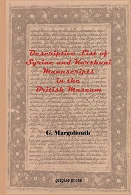 Descriptive List of Syriac and Karshuni Manuscripts in the British Museum, Hardback Book