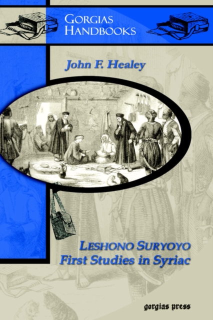 Leshono Suryoyo: First Studies in Syriac, Hardback Book