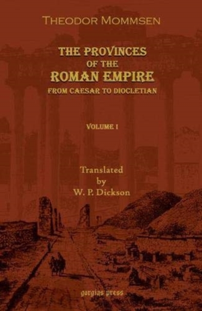 The Provinces of the Roman Empire: From Caesar to Diocletian (Vol 2), Paperback / softback Book