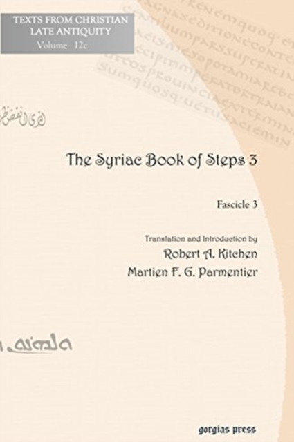The Syriac Book of Steps 3 : Syriac Text and English Translation, Paperback / softback Book