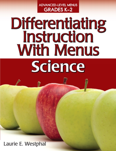 Differentiating Instruction With Menus : Science (Grades K-2), Paperback / softback Book