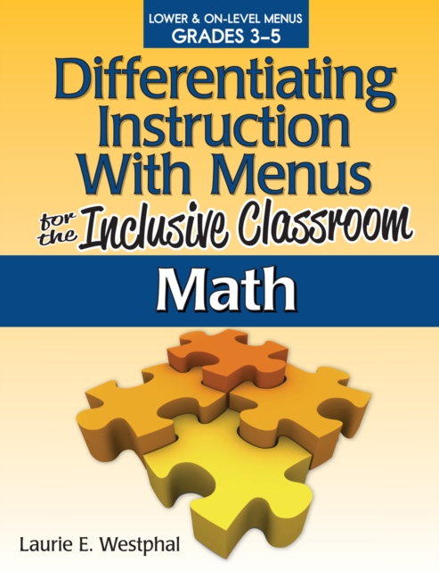 Differentiating Instruction With Menus for the Inclusive Classroom : Math (Grades 3-5), Paperback / softback Book