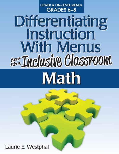 Differentiating Instruction With Menus for the Inclusive Classroom : Math (Grades 6-8), Paperback / softback Book
