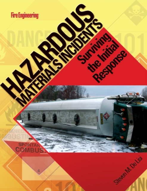 Hazardous Materials Incidents : Surviving the Initial Response, Paperback / softback Book