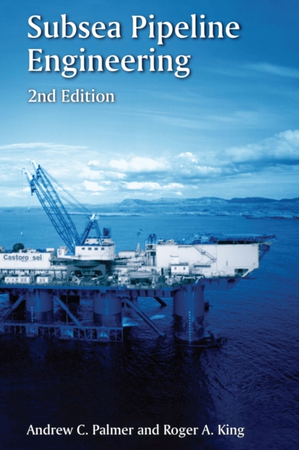 Subsea Pipeline Engineering, Hardback Book