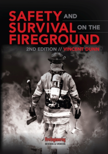 Safety and Survival on the Fireground, Hardback Book