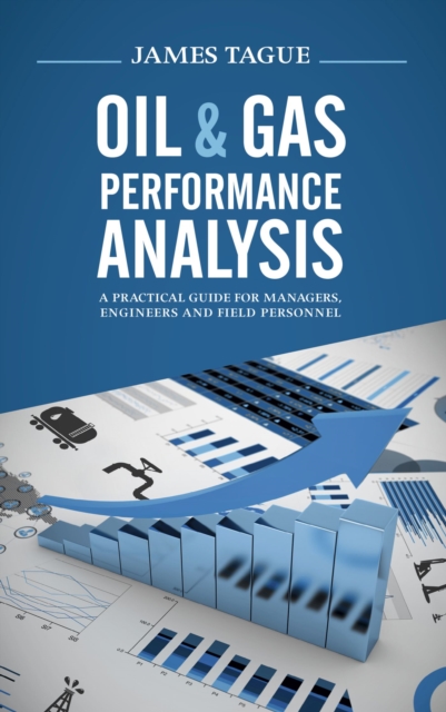 Oil & Gas Performance Analysis, Hardback Book