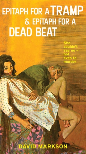 Epitaph For A Tramp And Epitaph For A Dead Beat : The Harry Fannin Detective Novels, Paperback / softback Book