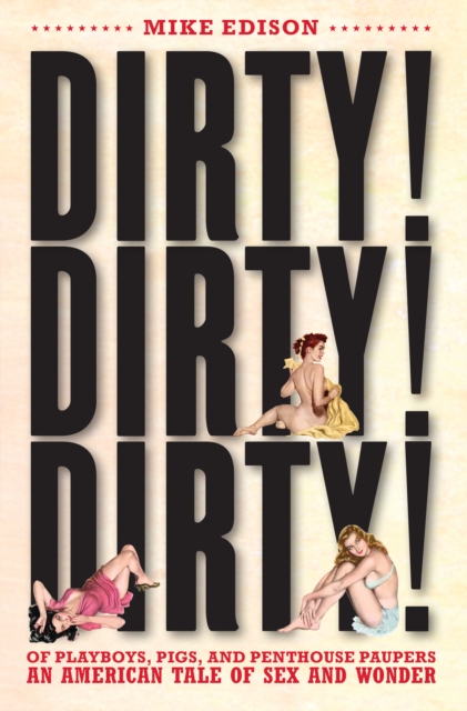 Dirty! Dirty! Dirty!, EPUB eBook