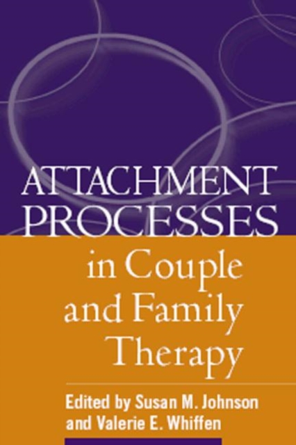 Attachment Processes in Couple and Family Therapy, Paperback / softback Book