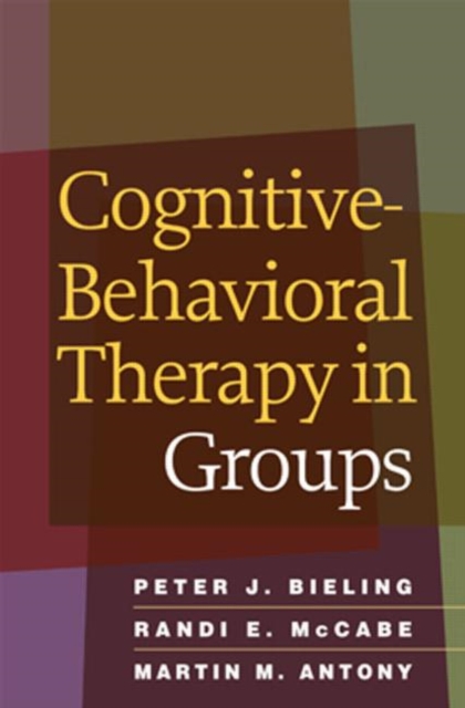 Cognitive-Behavioral Therapy in Groups, Hardback Book