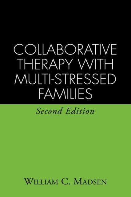 Collaborative Therapy with Multi-stressed Families, Hardback Book