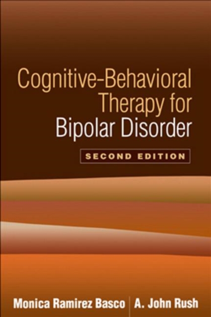 Cognitive-Behavioral Therapy for Bipolar Disorder, Second Edition, Paperback / softback Book