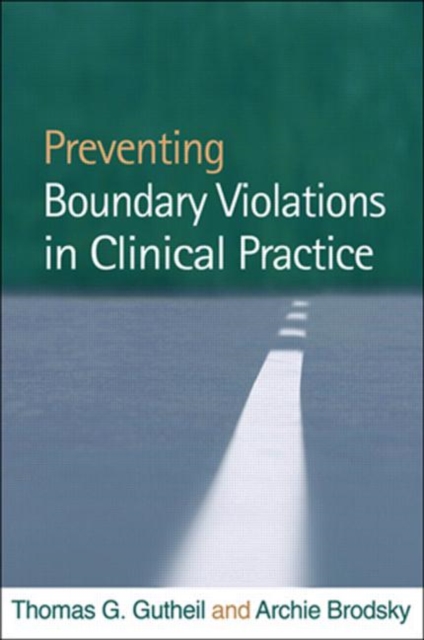 Preventing Boundary Violations in Clinical Practice, Hardback Book