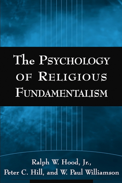 The Psychology of Religious Fundamentalism, PDF eBook