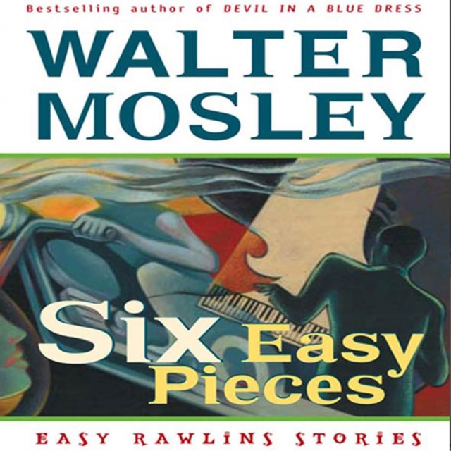 Six Easy Pieces : Easy Rawlins Stories, eAudiobook MP3 eaudioBook