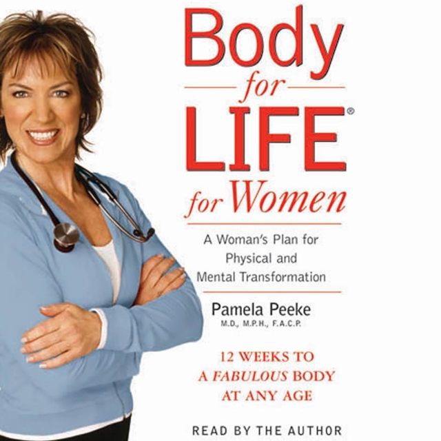 Body for Life for Women : 12 Weeks to a Firm, Fit, Fabulous Body at Any Age, eAudiobook MP3 eaudioBook